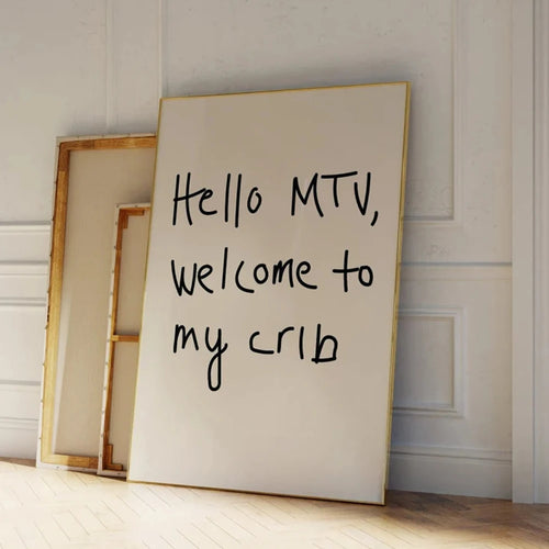 Hello MTV Welcome to My Crib Canvas Wall Art Print