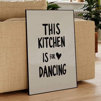 This Kitchen Is for Dancing Canvas Wall Art Poster – Funny Kitchen Print