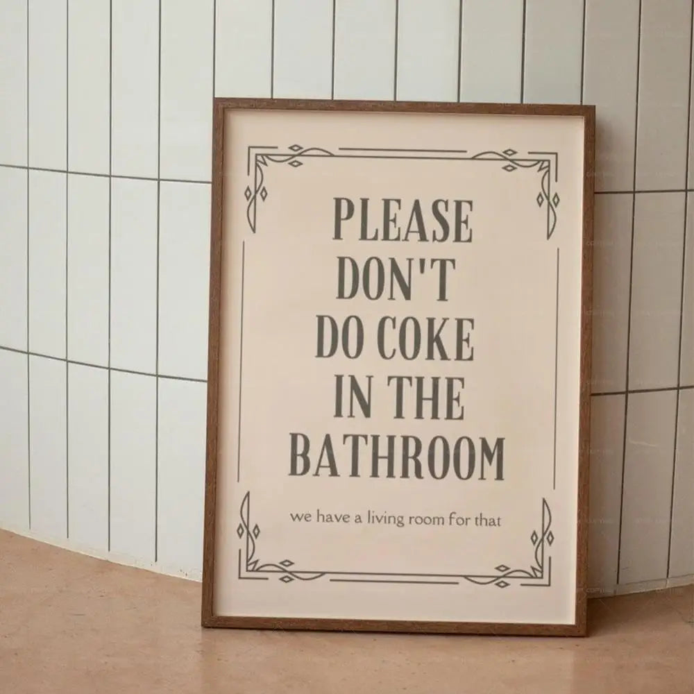 Retro Bathroom Wall Art Poster – Please Don't Do Coke Funny Print