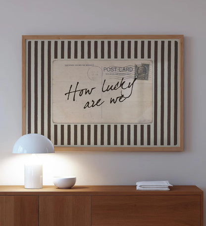 How Lucky Are We Wall Art Poster – Coquette Vintage Postcard Print