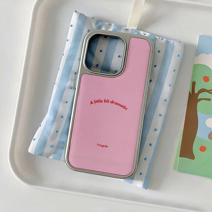 "A Little Bit Dramatic" Pink iPhone Case – iPhone 11 to 17 Series