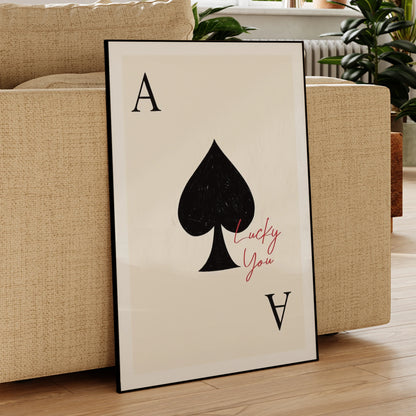 Lucky You Ace of Spades Wall Art Print – Playing Card Poster