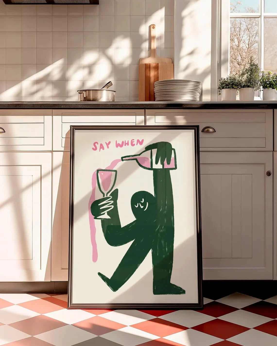 Say When Wine Wall Art Poster – Funny Bar & Kitchen Print