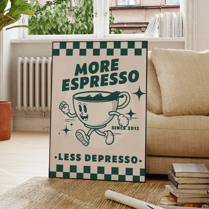More Espresso Less Depresso Coffee Quote Wall Art Poster