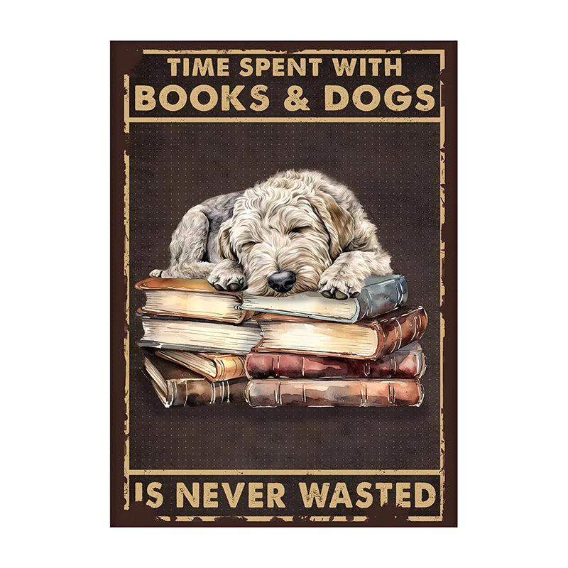 Time Spent With Books & Dogs Is Never Wasted – Dog Lover Poster