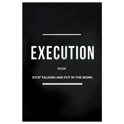 Motivational Quote Canvas Wall Art – Execution Hustle Poster