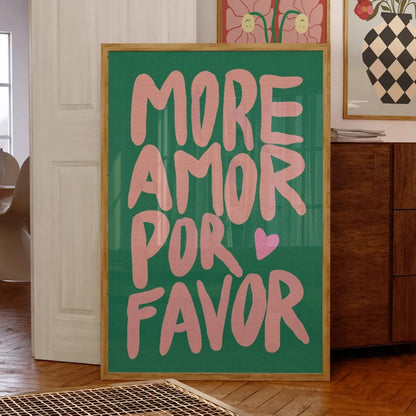 More Amor Por Favor Wall Art Print – Bold Quote Poster