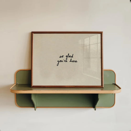 So Glad You're Here Wall Art Print – Entryway Poster