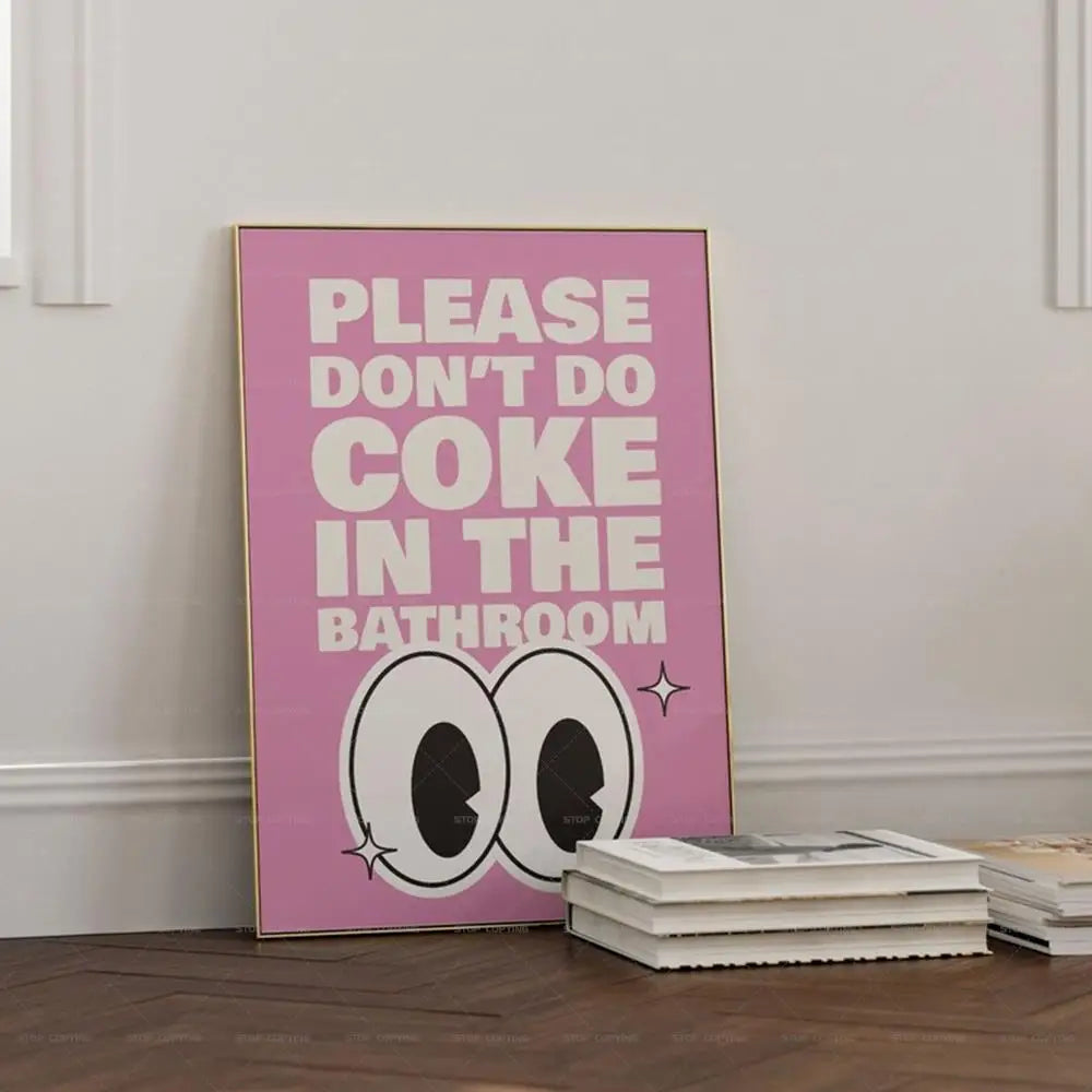 Retro Bathroom Wall Art Poster – Please Don't Do Coke Funny Print