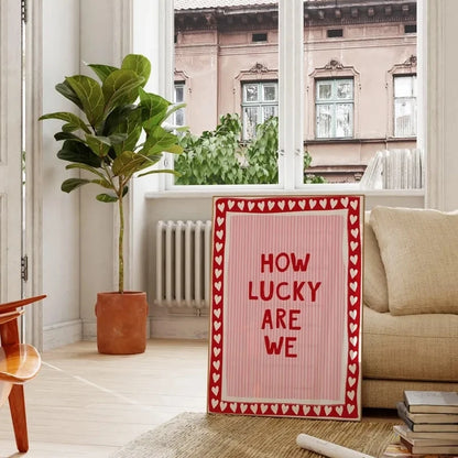 How Lucky Are We Wall Art Print – Pink Stripe Heart Border Poster