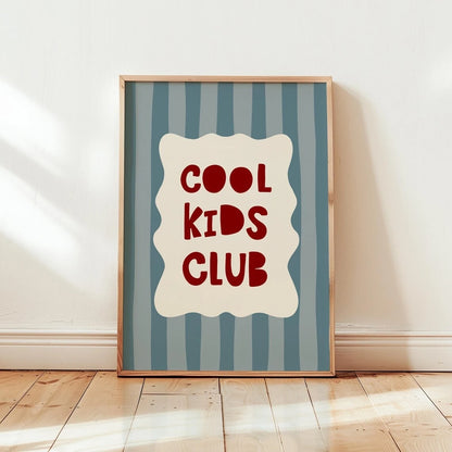 Cool Kids Club Wall Art Print – Kids Room Typography Poster