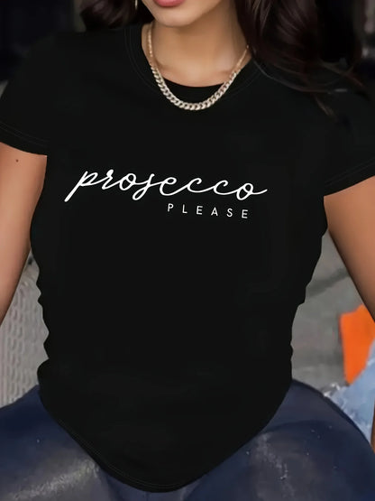 Prosecco Please Women's Graphic T-Shirt – Casual Crew Neck Tee
