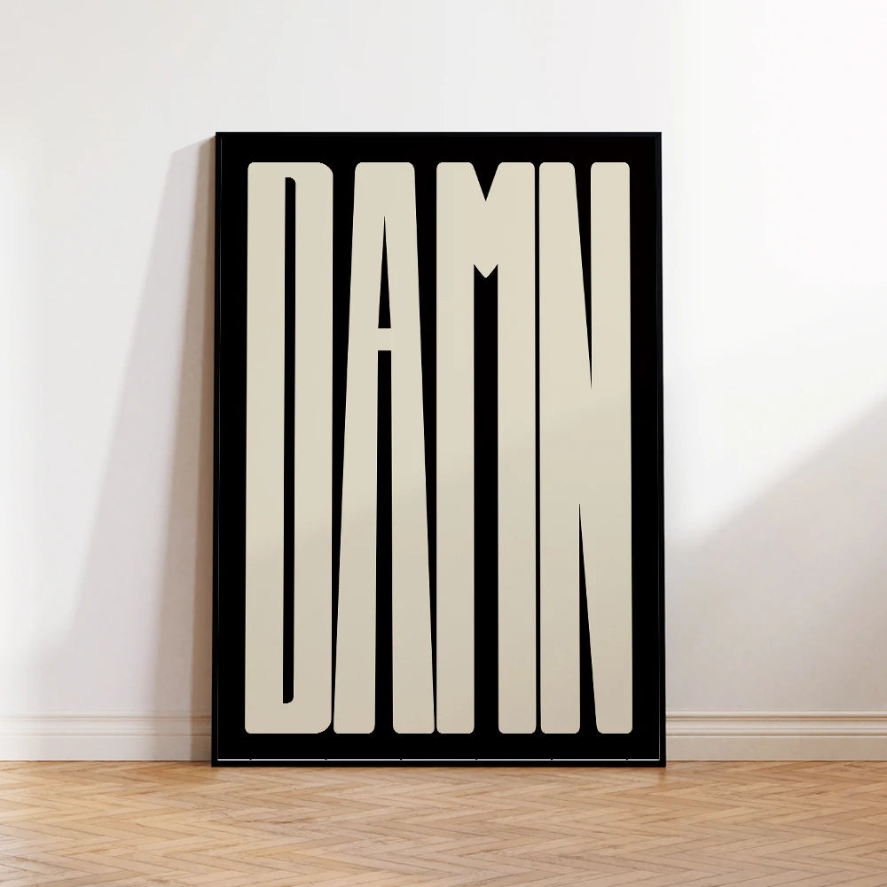 DAMN Typography Wall Art Poster – Minimalist Black & White Print