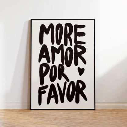 More Amor Por Favor Wall Art Print – Bold Quote Poster