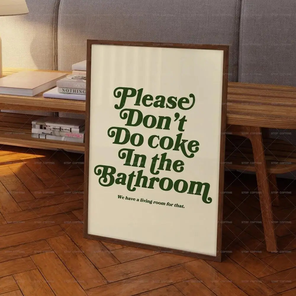 Retro Bathroom Wall Art Poster – Please Don't Do Coke Funny Print