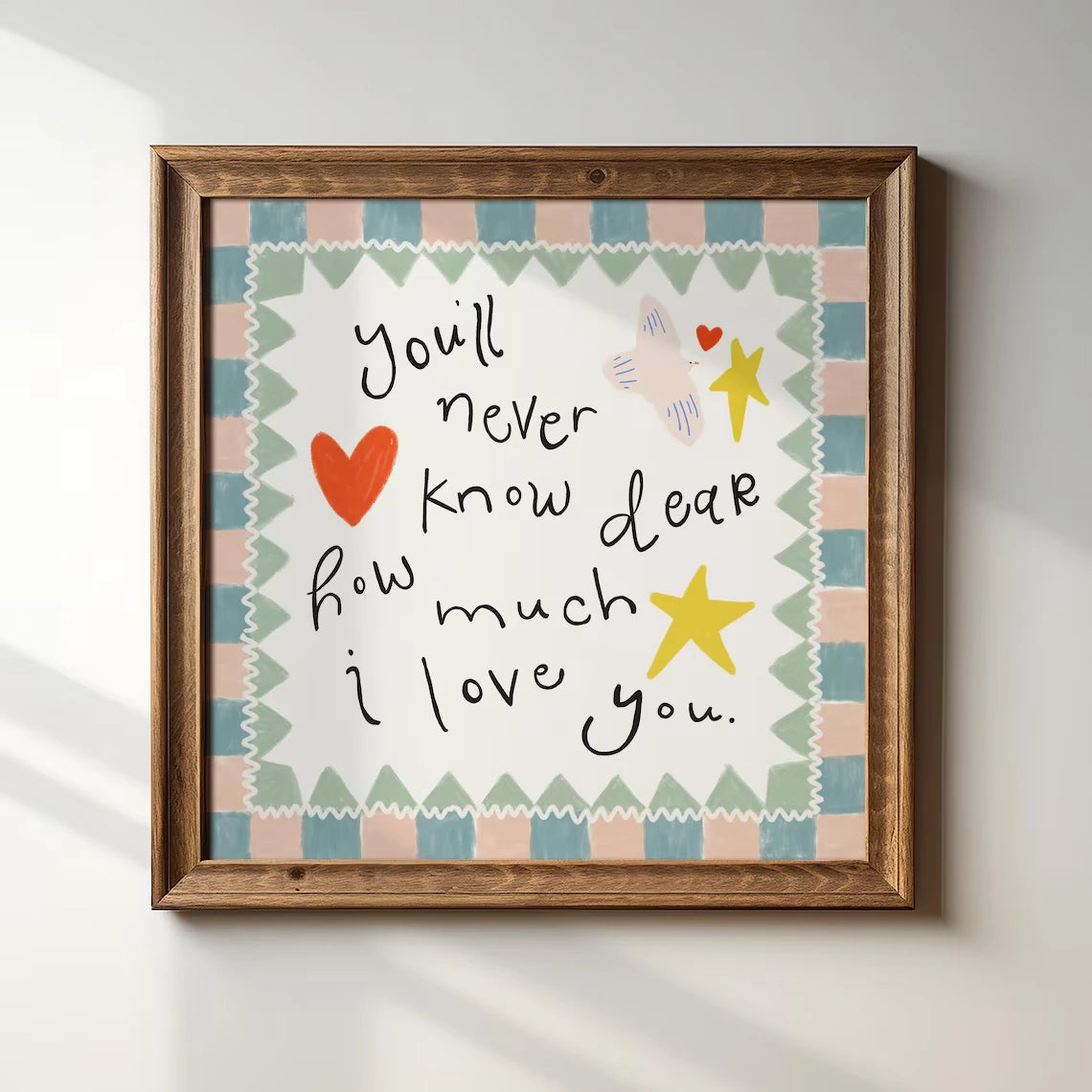 You'll Never Know Dear How Much I Love You – Nursery Canvas Print