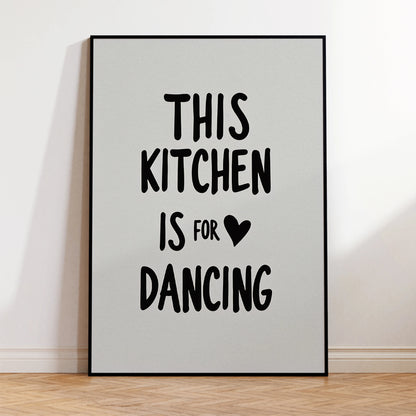 This Kitchen Is for Dancing Canvas Wall Art Poster – Funny Kitchen Print