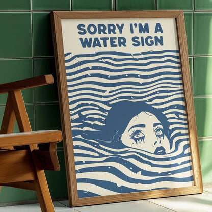 Sorry I'm a Water Sign Zodiac Wall Art Canvas Poster – Pisces Cancer Scorpio