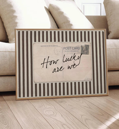 How Lucky Are We Wall Art Poster – Coquette Vintage Postcard Print