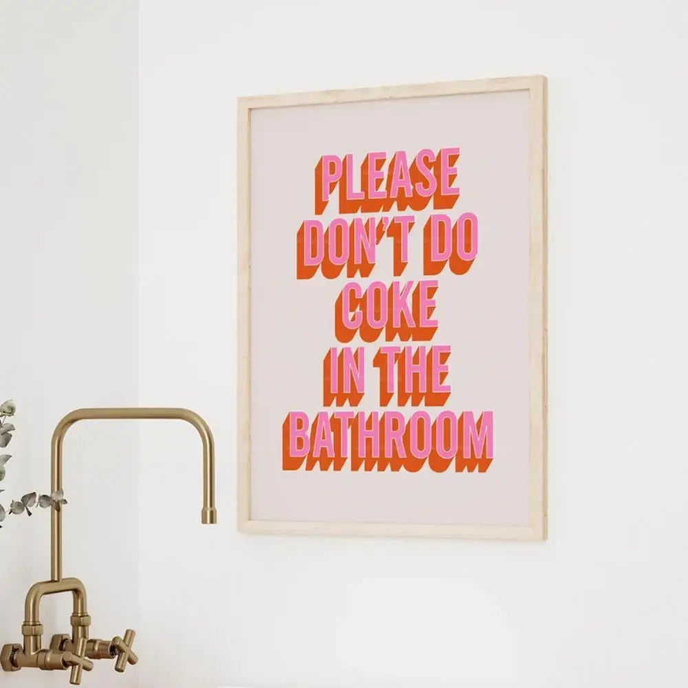 Retro Bathroom Wall Art Poster – Please Don't Do Coke Funny Print