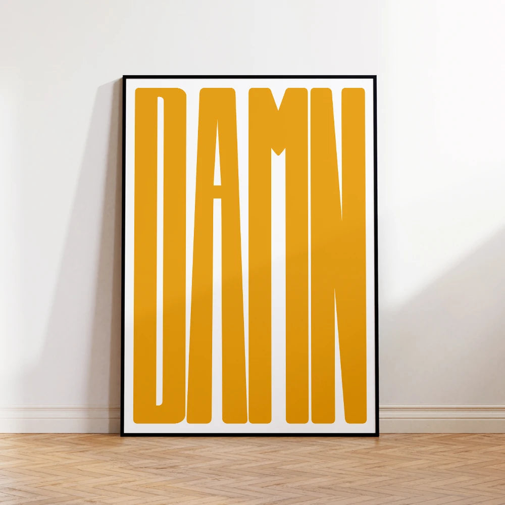 DAMN Typography Wall Art Poster – Minimalist Black & White Print