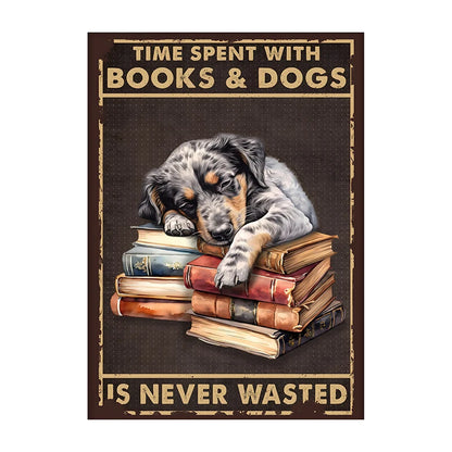 Time Spent With Books & Dogs Is Never Wasted – Dog Lover Poster