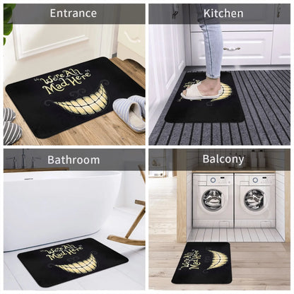 We're All Mad Here Doormat – Funny Non-Slip Indoor Outdoor Floor Mat