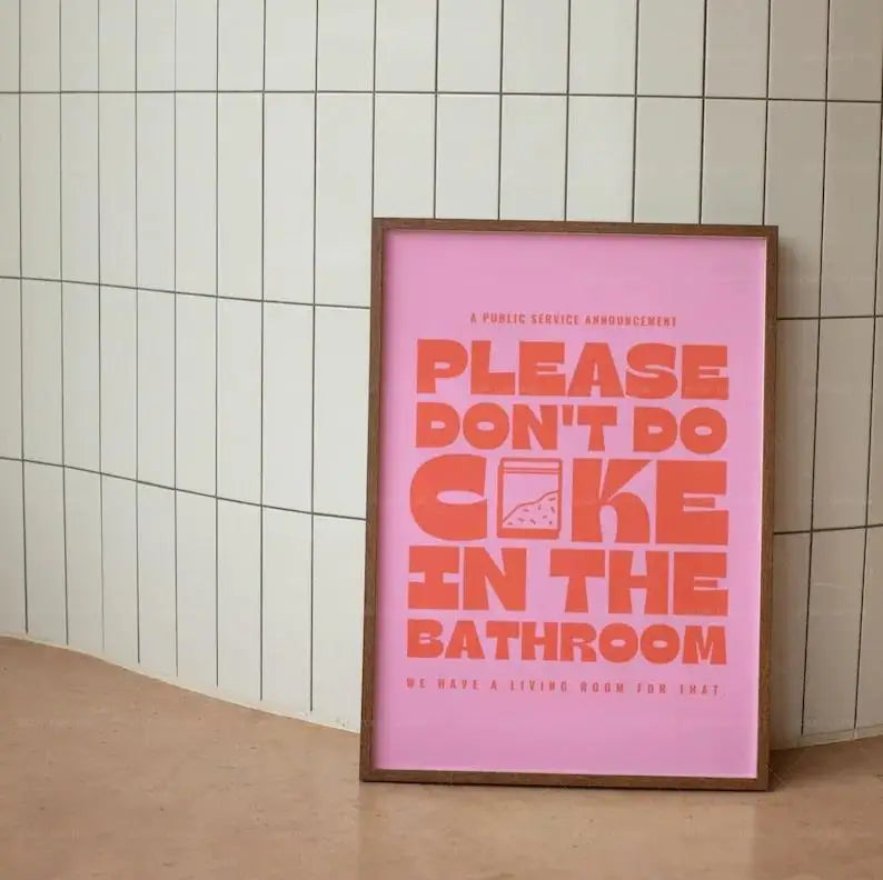 Retro Bathroom Wall Art Poster – Please Don't Do Coke Funny Print